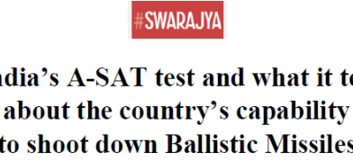 भारत की एंटी-सैटेलाइट परीक्षा और यह देश की बैलिस्टिक मिसाइलों को मार गिराने की क्षमता के बारे में क्या बताती है