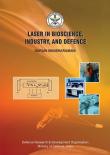 Laser in Bioscience, Industry, and Defence