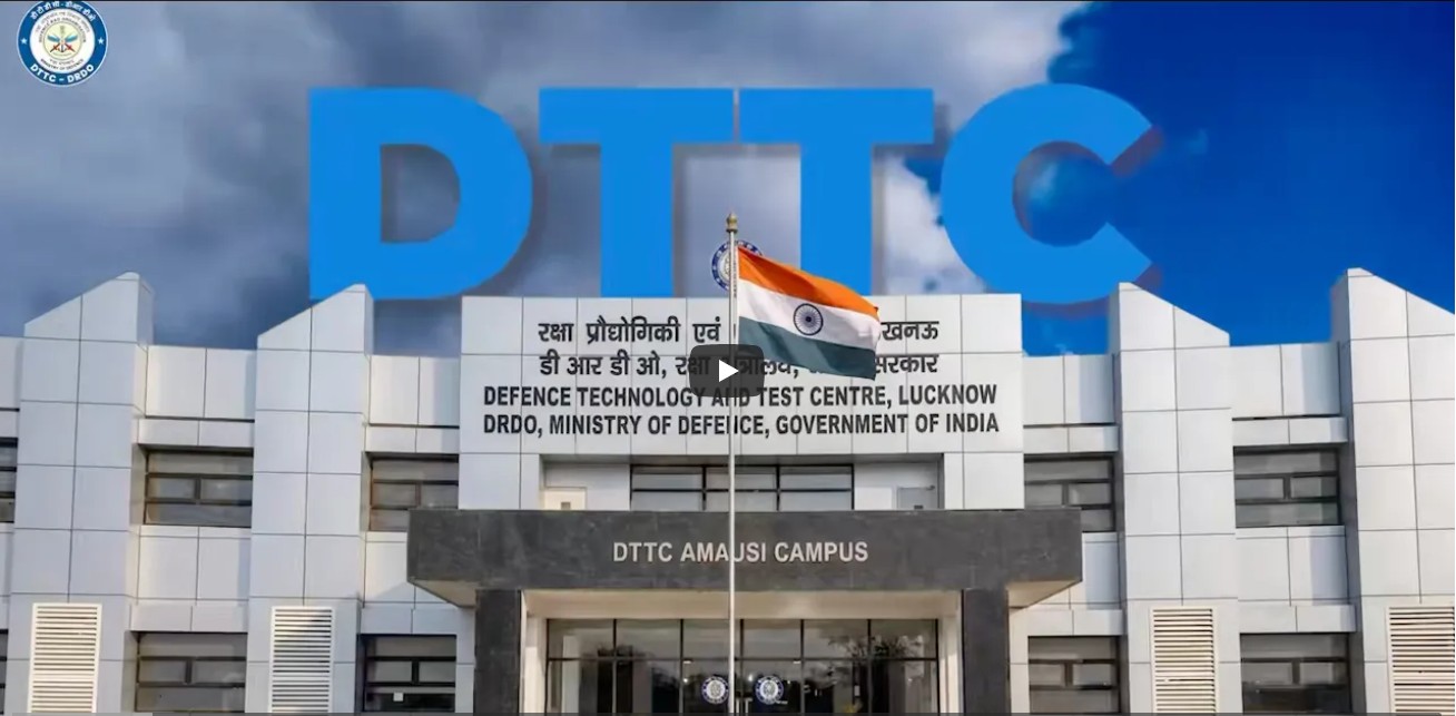 Defence Technology and Test Centre (DTTC), Lucknow, DRDO facility for supporting MSMEs and Startups 